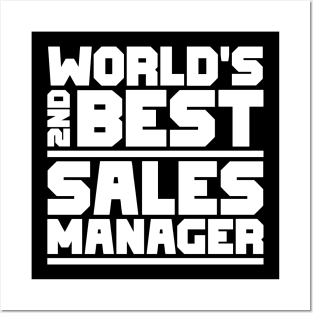 2nd best sales manager Posters and Art